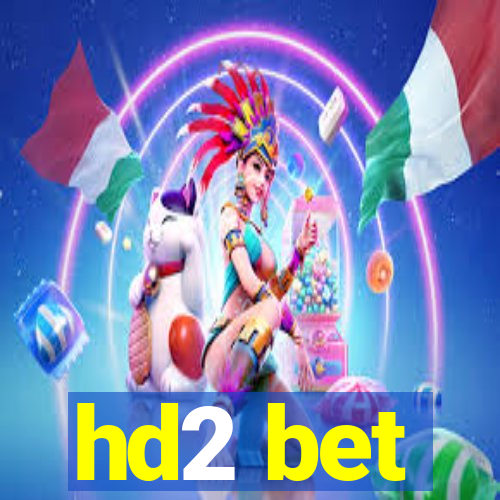 hd2 bet